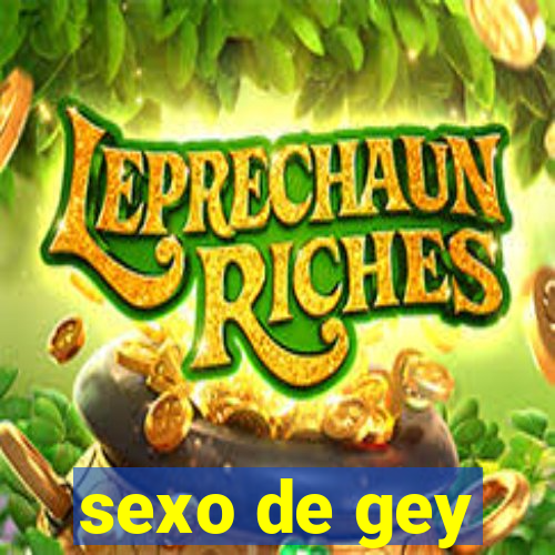 sexo de gey